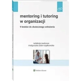 Mentoring i tutoring w organizacji.
