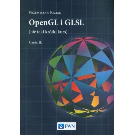 OpenGL i GLSL (nie taki krótki kurs) Część III