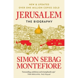 Jerusalem: The Biography
