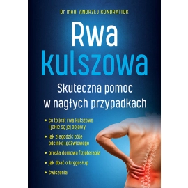 Rwa kulszowa Skuteczna pomoc w nagłych przypadkach