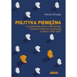 Polityka pieniężna Europejskiego Banku Centralnego i Systemu Rezerwy Federalnej w latach 2000-2017