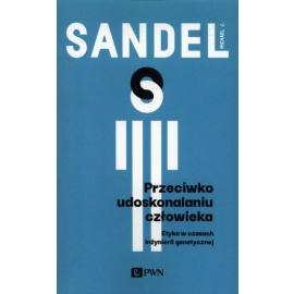 Przeciwko udoskonalaniu człowieka