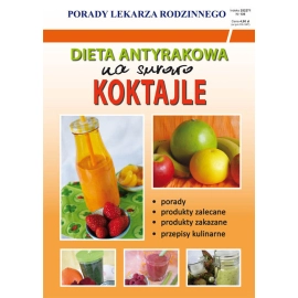 Dieta antyrakowa Na surowo Koktajle