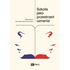 Szkoła jako przestrzeń uznania