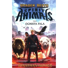 Spirit AnimalsTom 4 Upadek Bestii Ognista fala