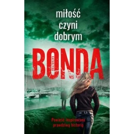 Miłość czyni dobrym