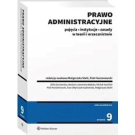 Prawo administracyjne Pojęcia instytucje zasady w teorii i orzecznictwie