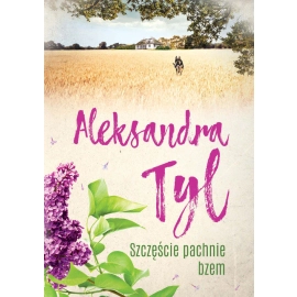 Szczęście pachnie bzem