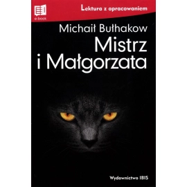 Mistrz i Małgorzata lektura z opracowaniem