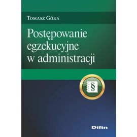 Postępowanie egzekucyjne w administracji
