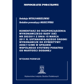 Komentarz do Rozporządzenia wykonawczego Rady (UE) nr 282/2011 z dnia 15 marca 2011 r.