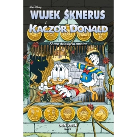 Wujek Sknerus i Kaczor Donald Skarb dziesięciu awatar Tom 7