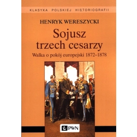 Sojusz trzech cesarzy.