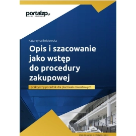 Opis i szacowanie jako wstęp do procedury zakupowej - praktyczny poradnik dla placówek oświatowych