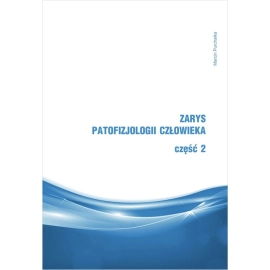 Zarys patofizjologii człowieka Część 2