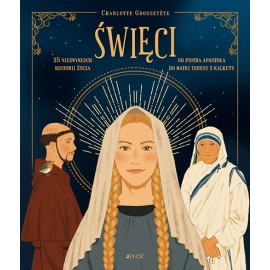 Święci - 15 Niezwykłych historii życia