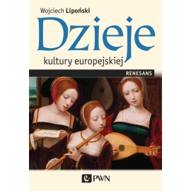 Dzieje kultury europejskiej Renesans