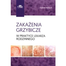Zakażenia grzybicze w praktyce lekarza rodzinnego