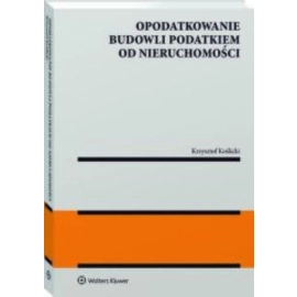 Opodatkowanie budowli podatkiem od nieruchomości