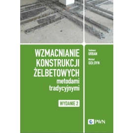 Wzmacnianie konstrukcji żelbetowych metodami tradycyjnymi