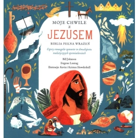Moje Chwile z Jezusem Biblia pełna wrażeń