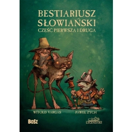 Bestiariusz słowiański Część pierwsza i druga