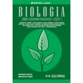 Biologia Zbiór zadań maturalnych Matura od 2023 Część I