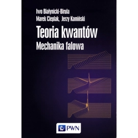 Teoria kwantów Mechanika falowa