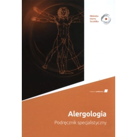 Alergologia Podręcznik specjalistyczny