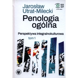 Penologia ogólna Perspektywa integralnokulturowa Tom 1