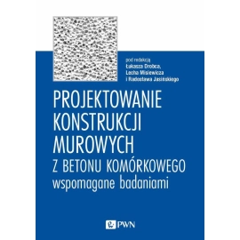 Projektowanie konstrukcji murowych z betonu komórkowego wspomagane badaniami