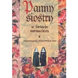Panny siostry w świecie sarmackim