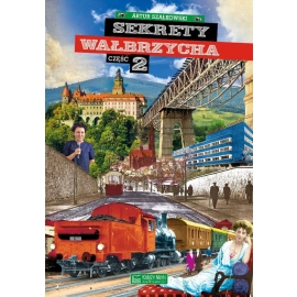 Sekrety Wałbrzycha Część 2