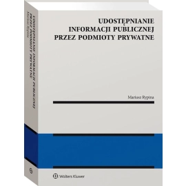 Udostępnianie informacji publicznej przez podmioty prywatne