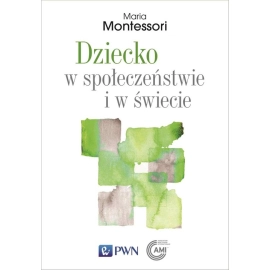 Dziecko w społeczeństwie i w świecie