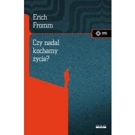 Czy nadal kochamy życie?