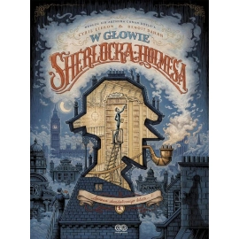 W głowie Sherlocka Holmesa Tom 1