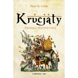 Krucjaty Arabska perspektywa