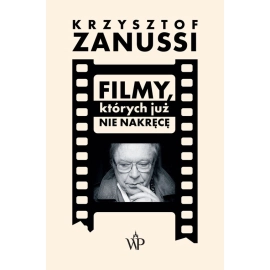 Filmy, których już nie nakręcę