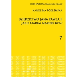Dziedzictwo Jana Pawła II jako marka narodowa?