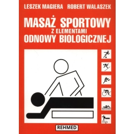 Masaż sportowy z elementami odnowy biologicznej