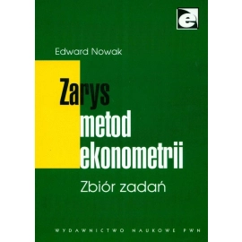 Zarys metod ekonometrii Zbiór zadań