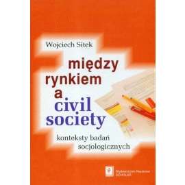 Miedzy rynkiem a civil society