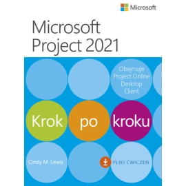 Microsoft Project 2021 Krok po kroku