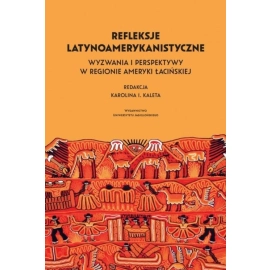 Refleksje latynoamerykanistyczne