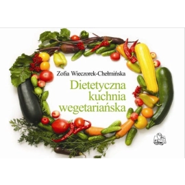 Dietetyczna kuchnia wegetariańska