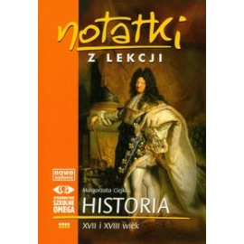 Notatki z lekcji Historia XVII i XVIII wiek