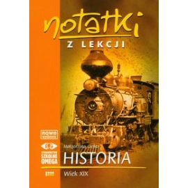 Notatki z lekcji Historia Wiek XIX