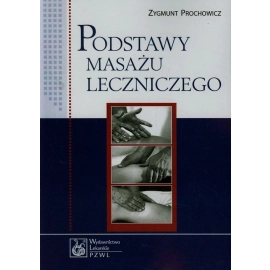 Podstawy masażu leczniczego
