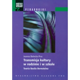 Transmisja kultury w rodzinie i w szkole